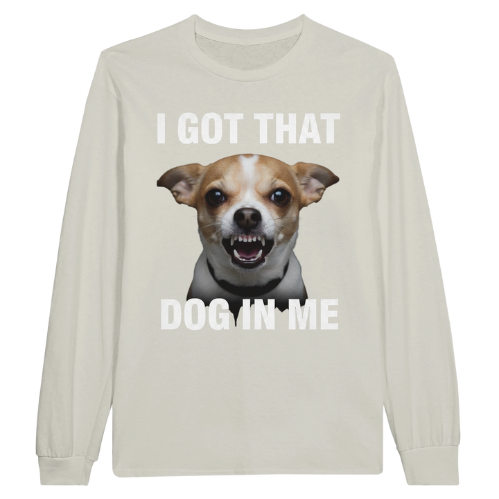 Ash - I Got That Dog In Me long sleeve tee, plain front view on white