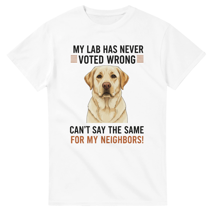 White - My Lab Has Never Voted Wrong tee, plain front view on white