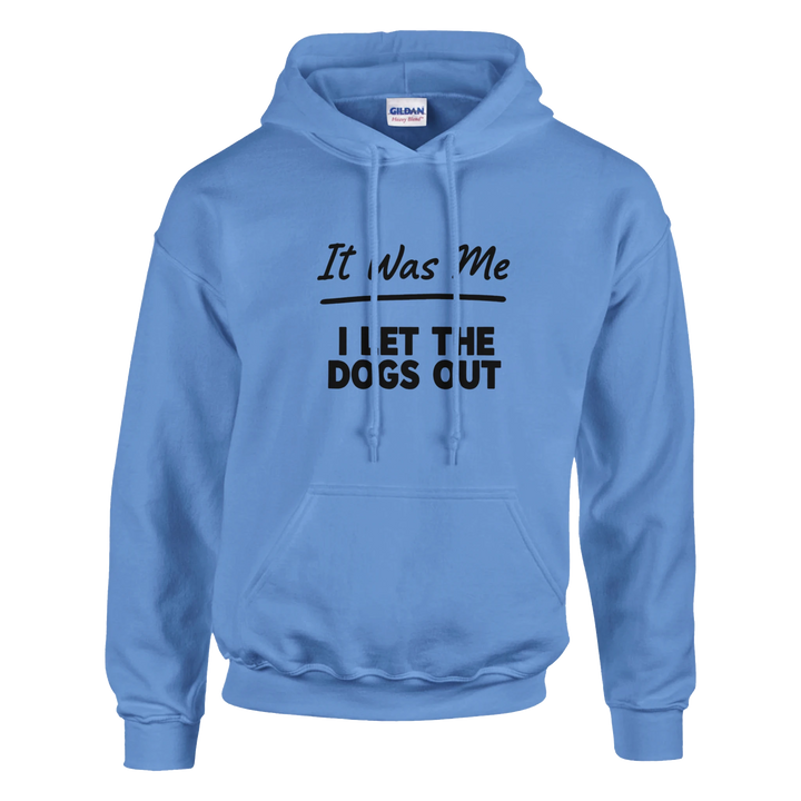 Carolina Blue - It Was Me I Let The Dogs Out hoodie, plain front view on white
