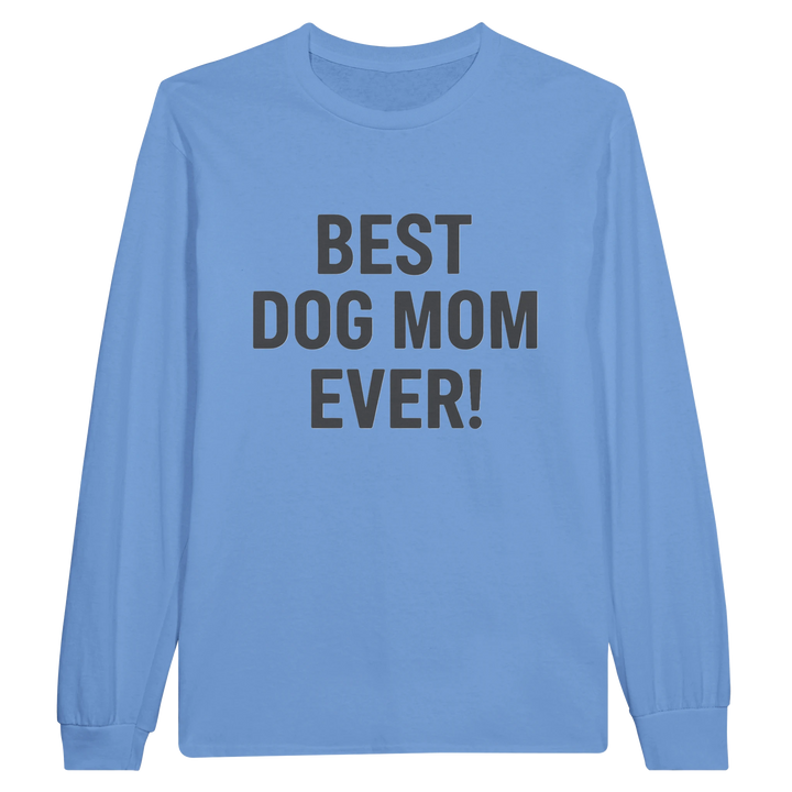 Carolina Blue - Best Dog Mom Ever long sleeve tee, plain front view on white