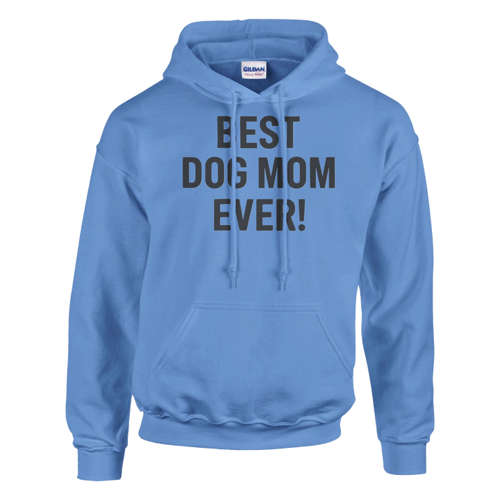 Carolina Blue - Best Dog Mom Ever hoodie, plain front view on white