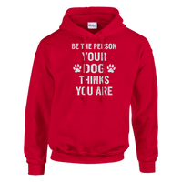 Load image into Gallery viewer, Red - Be The Person Your Dog Thinks You Are hoodie, plain front view on white
