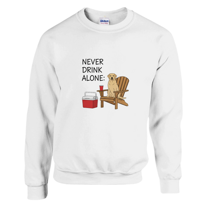 White - Never Drink Alone sweatshirt, plain front view on white