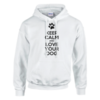 Load image into Gallery viewer, White - Keep Calm and Love Your Dog hoodie, plain front view on white
