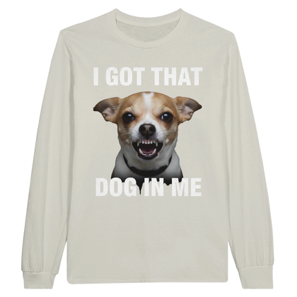 Ash - I Got That Dog In Me long sleeve tee, plain front view on white