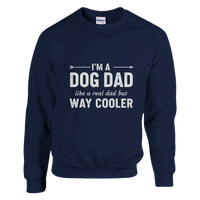 Load image into Gallery viewer, Navy - Dog Dad Way Cooler sweatshirt, plain front view on white
