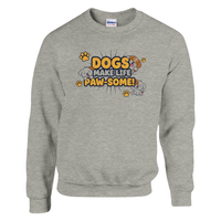 Load image into Gallery viewer, Ash - Dogs Make Life Paw-some sweatshirt, plain front view on white
