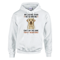 Load image into Gallery viewer, White - My Lab Never Voted Wrong hoodie, plain front view on white

