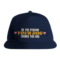 Load image into Gallery viewer, Navy - Be The Person Your Dog Thinks You Are trucker hat, front view on white
