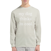 Load image into Gallery viewer, Ash - My Dog Thinks I'm Cool long sleeve tee, worn by a man, plain light background
