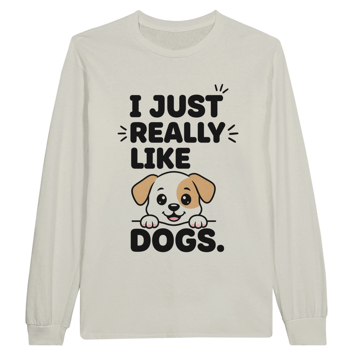 Ash - I Just Really Like Dogs long sleeve tee, plain front view on white