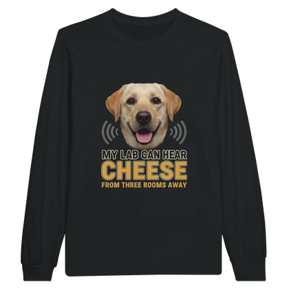Black - My Lab Can Hear Cheese long sleeve tee, plain front view on white