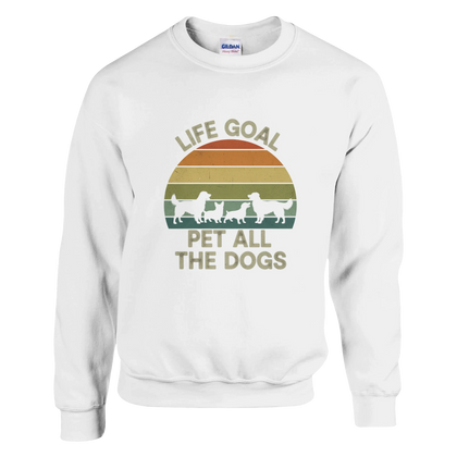 White - Life Goal Pet All The Dogs sweatshirt, plain front view on white