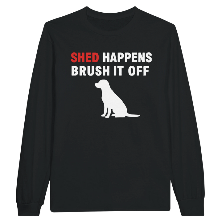 Black - Shed Happens long sleeve tee, plain front view on white