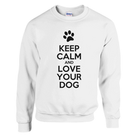 Load image into Gallery viewer, White - Keep Calm and Love Your Dog sweatshirt, plain front view on white
