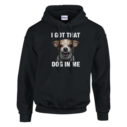 Black - I Got That Dog In Me hoodie, plain front view on white