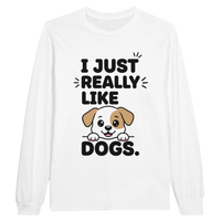 Load image into Gallery viewer, White - I Just Really Like Dogs long sleeve tee, plain front view on white
