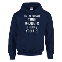 Load image into Gallery viewer, Navy - Be The Person Your Dog Thinks You Are hoodie, plain front view on white
