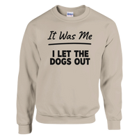 Load image into Gallery viewer, Sand - It Was Me I Let The Dogs Out sweatshirt, plain front view on white
