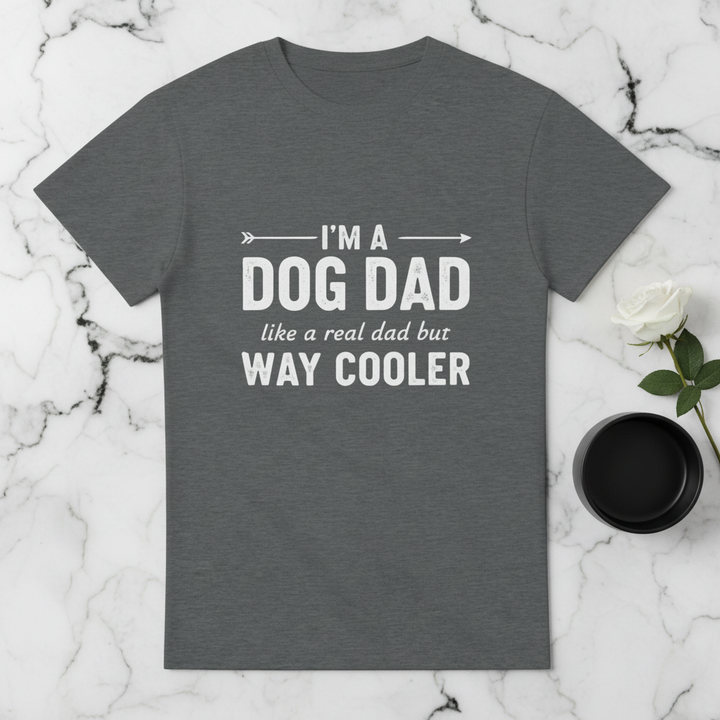 Gray - I'm a Dog Dad Like a Real Dad But Way Cooler tee, flat lay